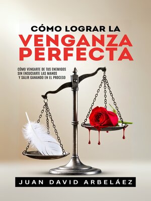 cover image of Cómo Lograr La Venganza Perfecta